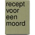 Recept voor een moord