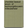 Checklist besluit woon- of kantoorgebouwen milieubeheer door D. van der Meijden
