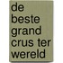 De beste grand crus ter wereld
