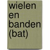 Wielen en banden (BAT) door Onbekend