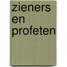 Zieners en profeten by Jan Roelofs