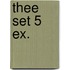 Thee set 5 ex.