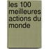 Les 100 meilleures actions du monde