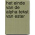 Het einde van de Alpha-tekst van Ester