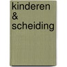Kinderen & scheiding door M. Heylen