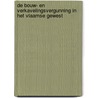 De bouw- en verkavelingsvergunning in het Vlaamse Gewest door J. Blancke