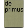 De primus door D. Biddeloo