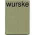 Wurske