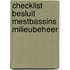 Checklist besluit mestbassins milieubeheer