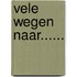 Vele wegen naar......