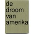 De droom van Amerika