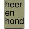 Heer en hond by Thomas Mann
