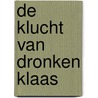 De klucht van dronken Klaas by G. van der Gucht