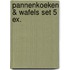 Pannenkoeken & wafels set 5 ex.