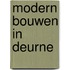 Modern bouwen in Deurne