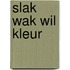 Slak Wak wil kleur