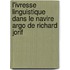 L'ivresse linguistique dans le Navire Argo de Richard Jorif