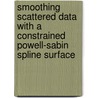 Smoothing scattered data with a constrained Powell-Sabin spline surface by K. Wilemans