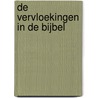 De vervloekingen in de Bijbel by B. Maarsingh