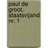 Paul de Groot, staatsvijand nr. 1