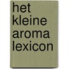 Het kleine aroma lexicon door A. Meyer