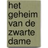 Het geheim van de Zwarte Dame