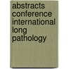 Abstracts conference international long pathology by Unknown