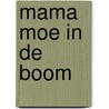 Mama Moe in de boom door J. Wieslander