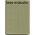 TWAO-evaluatie