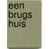 Een Brugs huis