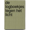 De logboekjes tegen het licht by R.D. Friele