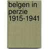 Belgen in Perzie 1915-1941 door E. Laureys