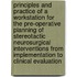 Principles and practice of a workstation for the pre-operative planning of stereotactic neurosurgical interventions from implementation to clinical evaluation