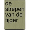De strepen van de tijger by S. Hauser