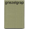 Griezelgrap by S. Schulz