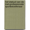 Het statuut van de niet-professionele sportbeoefenaar door R. Blanpain