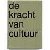 De Kracht van Cultuur door Tamara Metze