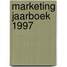 Marketing jaarboek 1997 by R. Duyck