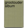 Grootouder album by Unknown