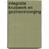 Integratie kruiswerk en gezinsverzorging