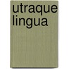 Utraque lingua door C. Nicolas