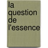 La question de l'essence door L. Bauloye