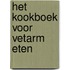 Het kookboek voor vetarm eten