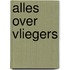 Alles over vliegers