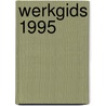 Werkgids 1995 door Verstraeten