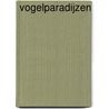 Vogelparadijzen door A. Gandolfi