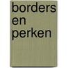 Borders en perken door A.J. van der Horst