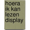 Hoera ik kan lezen display  door Onbekend