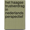 Het Haagse trustverdrag in Nederlands perspectief door C.D. van Boeschoten