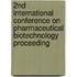 2nd International conference on pharmaceutical biotechnology proceeding